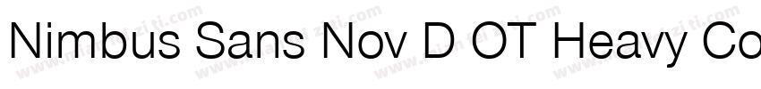 Nimbus Sans Nov D OT Heavy Con Regu字体转换